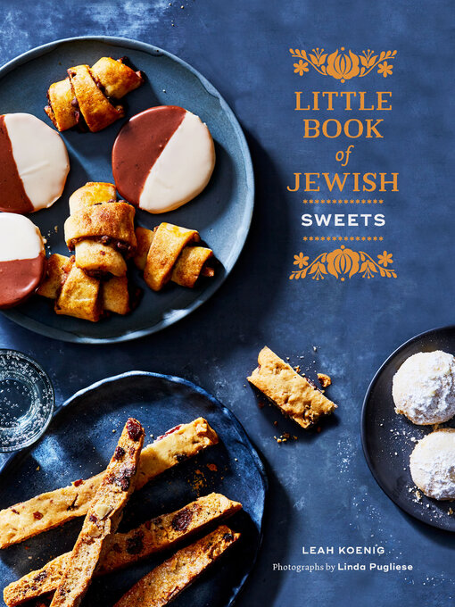 Title details for Little Book of Jewish Sweets by Leah Koenig - Wait list